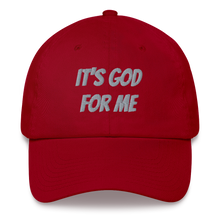 Load image into Gallery viewer, "It's God For Me" Hat