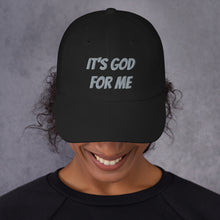 Load image into Gallery viewer, "It's God For Me" Hat