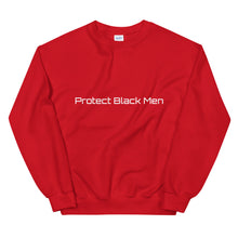 Load image into Gallery viewer, Protect Black Men Sweatshirt