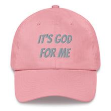 Load image into Gallery viewer, "It's God For Me" Hat