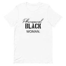 Load image into Gallery viewer, Phenomenal Black Woman Unisex T-Shirt