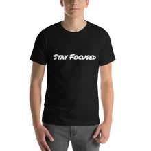 Load image into Gallery viewer, Brandon &quot;Stay Focused&quot; Short-Sleeve Unisex T-Shirt
